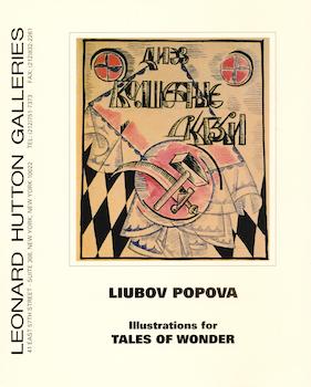 Seller image for Liubov Popova : Illustrations for Tales of Wonder. (Announcement of an exhibition at Leonard Hutton Galleries, New York, 1994.) for sale by Wittenborn Art Books