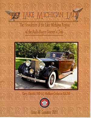 Imagen del vendedor de The Lake Michigan Lady: The Newsletter of the Lake Michigan Region of the Rolls-Royce Owner's Club" Issue 86 Summer 2011 a la venta por Recycled Books & Music