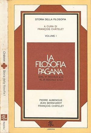 Imagen del vendedor de La filosofia pagana (Dal VI secolo a.C. al III secolo d.C.) a la venta por Biblioteca di Babele