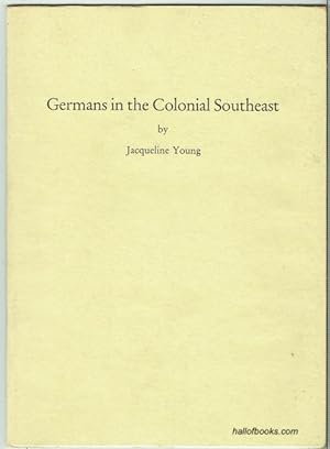 Germans In The Colonial Southeast