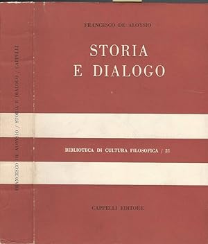 Bild des Verkufers fr Storia e dialogo zum Verkauf von Biblioteca di Babele