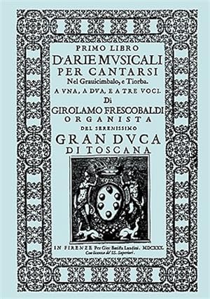 Seller image for D'arie Musicali Per Cantarsi. Primo Libro & Secondo Libro for sale by GreatBookPrices