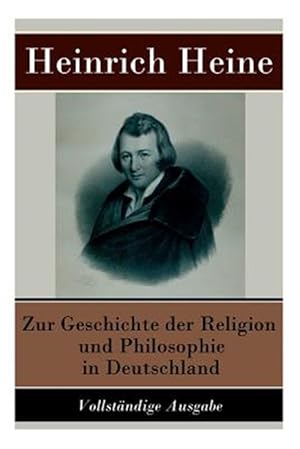 Image du vendeur pour Zur Geschichte Der Religion Und Philosophie in Deutschland - Vollst Ndige Ausgabe -Language: german mis en vente par GreatBookPrices