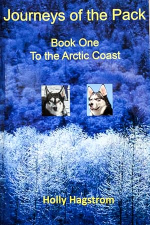 Seller image for To the Arctic Coast (Journeys of the Pack) for sale by Mad Hatter Bookstore