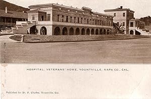 Hospital, Veterans' Home, Yountville, Napa Co., Cal., Postcard