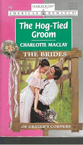 Seller image for Hog - Tied Groom (The Brides Of Grazer'S Corner) (American Romance) for sale by Vada's Book Store