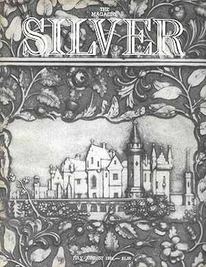 Seller image for The Magazine Silver, July - August 1974, Volume VII, No 4 for sale by Cher Bibler