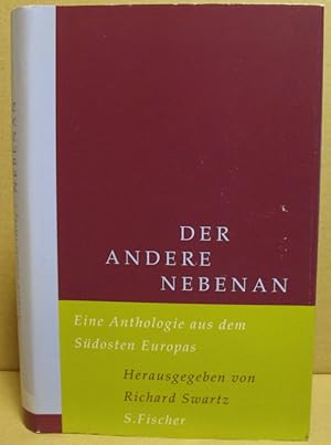 Bild des Verkufers fr Der andere nebenan, Eine Anthologie aus dem Sdosten Europas. zum Verkauf von Nicoline Thieme