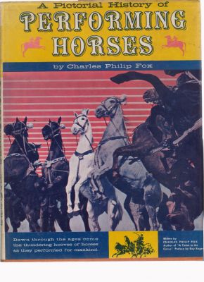 Bild des Verkufers fr A Pictorial History of Performing Horses zum Verkauf von Robinson Street Books, IOBA