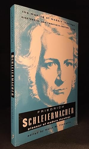 Seller image for Friedrich Schleiermacher; Pioneer of Modern Theology (Publisher series: The Making of Modern Theology.) for sale by Burton Lysecki Books, ABAC/ILAB