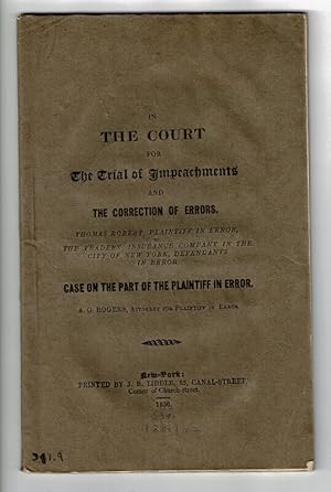 In the court for the trial of impeachments and the correction of errors. Thomas Robert, plaintiff...