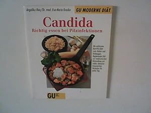 Bild des Verkufers fr Candida: Richtig essen bei Pilzinfektionen zum Verkauf von ANTIQUARIAT FRDEBUCH Inh.Michael Simon