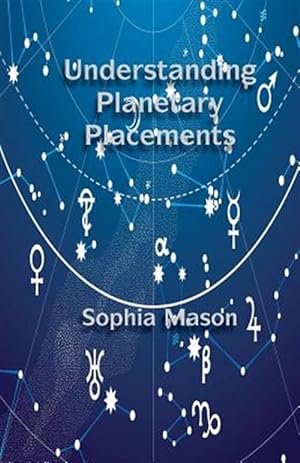 Seller image for Understanding Planetary Placements for sale by GreatBookPrices