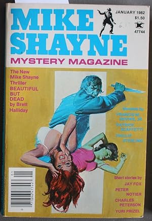 Seller image for Mike Shayne - Mystery Magazine (Pulp Digest Magazine); Vol. 46, No. 1 January 1982 Published by Renown Publications Inc. Beautiful But Dead by Brett Halliday; Francis M. Nevins, Jr; Patrick Scaffetti; Phillip Sterling; Jay Fox; Peter Notier; for sale by Comic World