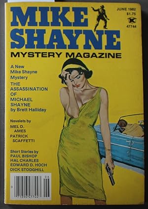 Seller image for Mike Shayne - Mystery Magazine (Pulp Digest Magazine); Vol. 46, No. 6 June 1982 Published by Renown Publications Inc. The Assassination of Michael Shayne by Brett Halliday; Mel D. Ames; Patrick Scaffetti; Paul Bishop; Hal Charles; Edward D. Hoch; for sale by Comic World