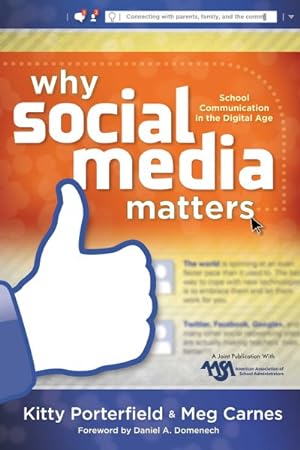 Image du vendeur pour Why Social Media Matters : School Communication in the Digital Age mis en vente par GreatBookPrices