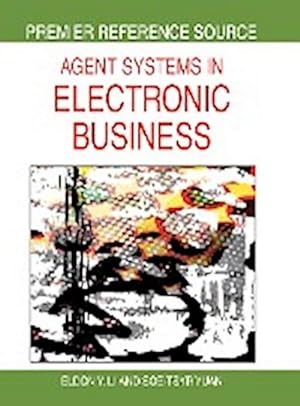 Image du vendeur pour Agent Systems in Electronic Business mis en vente par AHA-BUCH GmbH