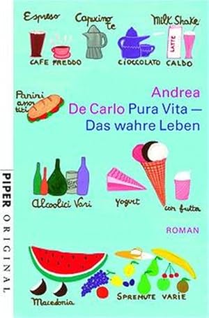 Pura Vita ? Das wahre Leben: Roman