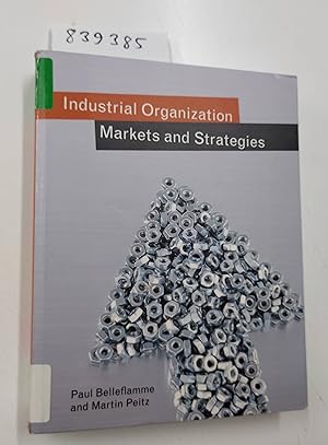 Bild des Verkufers fr Industrial Organization: Markets and Strategies zum Verkauf von Versand-Antiquariat Konrad von Agris e.K.