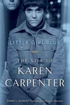 Seller image for Little Girl Blue : The Life of Karen Carpenter for sale by GreatBookPrices