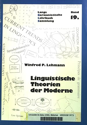 Imagen del vendedor de Linguistische Theorien der Moderne. Germanistische Lehrbuchsammlung ; Bd. 19a a la venta por books4less (Versandantiquariat Petra Gros GmbH & Co. KG)