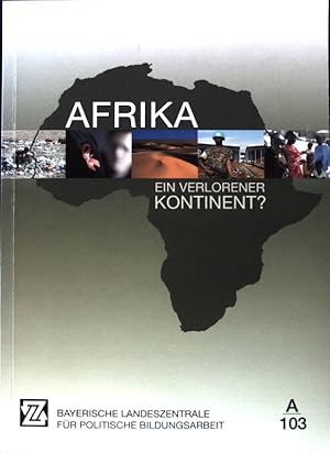 Image du vendeur pour Afrika - ein verlorener Kontinent? mis en vente par books4less (Versandantiquariat Petra Gros GmbH & Co. KG)