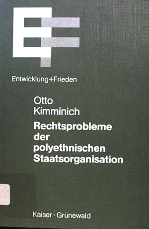 Seller image for Rechtsprobleme der polyethischen Staatsorganisation. Reihe Entwicklung und Frieden / Wissenschaftliche Reihe ; 39; for sale by books4less (Versandantiquariat Petra Gros GmbH & Co. KG)