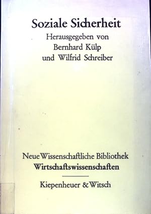 Imagen del vendedor de Soziale Sicherheit; Neue Wissenschaftliche Bibliothek; 40; Wirtschaftswissenschaften; a la venta por books4less (Versandantiquariat Petra Gros GmbH & Co. KG)