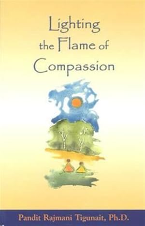 Imagen del vendedor de Lighting the Flame of Compassion a la venta por GreatBookPrices