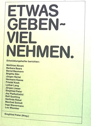 Seller image for Etwas geben - viel nehmen. for sale by books4less (Versandantiquariat Petra Gros GmbH & Co. KG)
