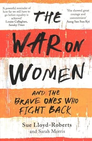 Immagine del venditore per War on Women : And the Brave Ones Who Fight Back venduto da GreatBookPrices