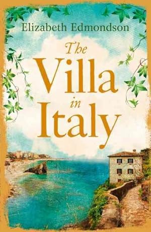 Bild des Verkufers fr Villa in Italy : Escape to the Italian Sun With This Captivating, Page-turning Mystery zum Verkauf von GreatBookPrices