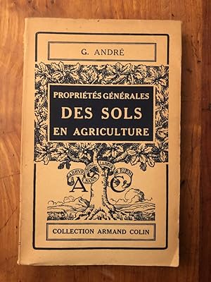 Image du vendeur pour Proprits gnrales des sols en Agriculture mis en vente par Librairie des Possibles