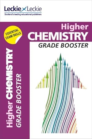 Seller image for Higher Chemistry Grade Booster for Sqa Exam Revision : Maximise Marks and Minimise Mistakes to Achieve Your Best Possible Mark for sale by GreatBookPrices