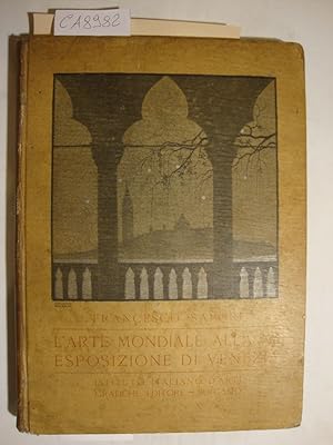 L'arte mondiale alla XII esposizione di Venezia (La dodicesima esposizione d'arte a Venezia - 1920)
