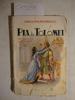 Pia dè Tolomei - Romanzo storico