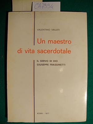 Un maestro di vita sacerdotale - Il servo di Dio Giuseppe Frassinetti