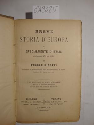 Imagen del vendedor de Breve storia d'Europa e specialmente d'Italia dall'anno 476 al 1878 di Ercole Ricotti a la venta por Studio Bibliografico Restivo Navarra