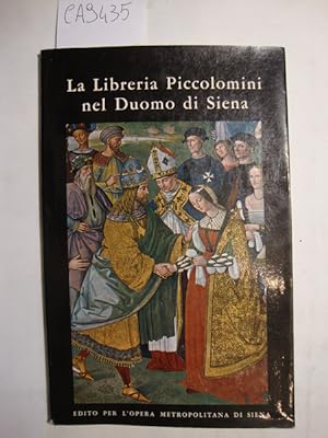 La Libreria Piccolomini nel Duomo di Siena
