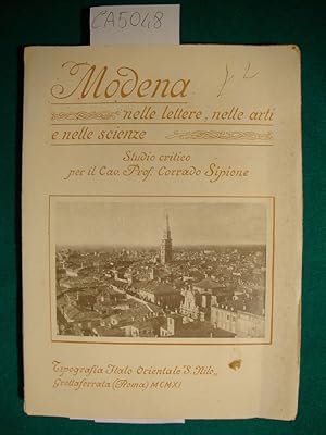 Seller image for Modena nelle lettere, nelle arti e nelle scienze - Studio critico for sale by Studio Bibliografico Restivo Navarra