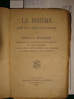 Imagen del vendedor de La Boheme - Scene della scapigliatura parigina a la venta por Studio Bibliografico Restivo Navarra