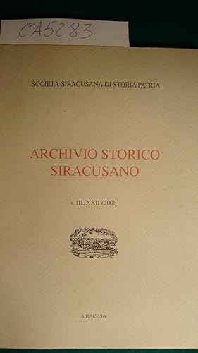 Archivio Storico Siracusano s. III, XXII (2008)