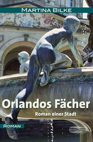 Seller image for Orlandos Fcher: Roman einer Stadt for sale by Gerald Wollermann