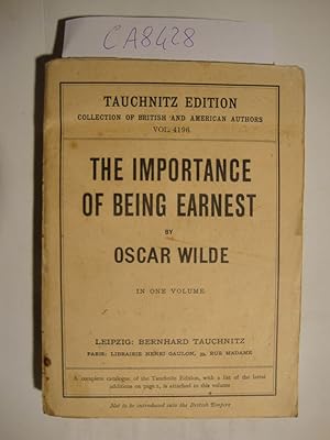 The importance of being earnest (in one volume)
