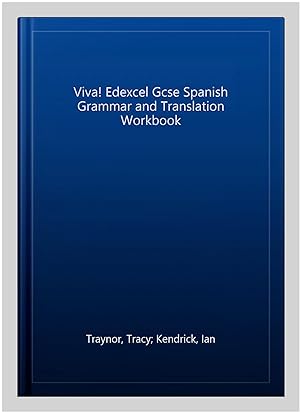 Seller image for Viva! Edexcel Gcse Spanish Grammar and Translation Workbook for sale by GreatBookPrices