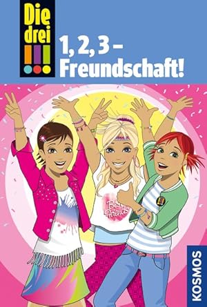 Seller image for Die drei !!!, 1,2 3 Freundschaft! for sale by Gerald Wollermann