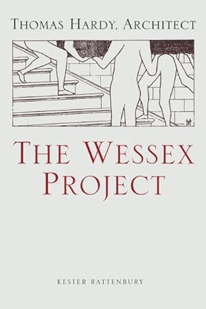 Immagine del venditore per Wessex Project : Thomas Hardy, Architect venduto da GreatBookPrices