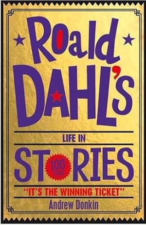 Seller image for Roald Dahl's Life in Stories for sale by GreatBookPrices