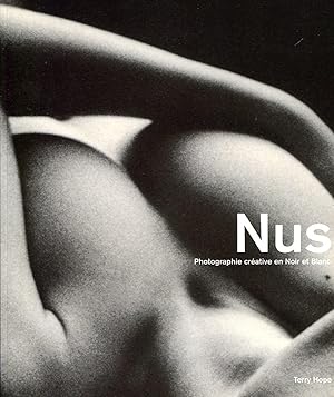 Imagen del vendedor de Nus. Photographie crative en Noir et Blanc a la venta por Studio Bibliografico Marini
