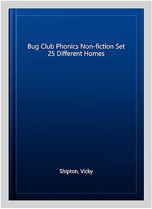 Seller image for Bug Club Phonics Non-fiction Set 25 Different Homes for sale by GreatBookPrices